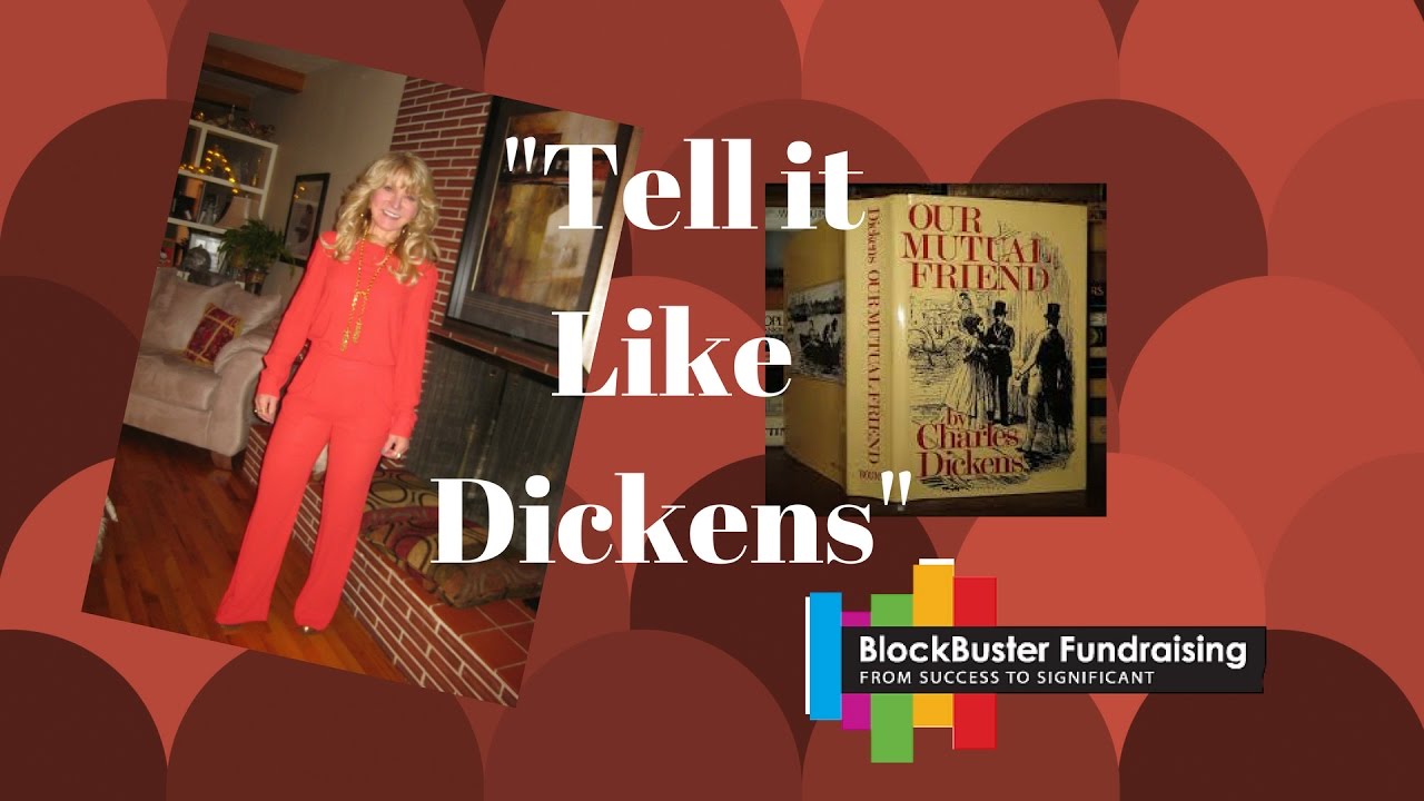 Tell It Like Dickens for Fundraising Success Now