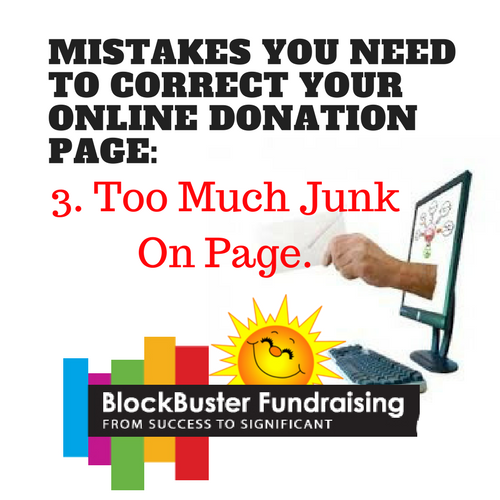Is Your Donation Page Frustrating Your Donors? Mistake #3 Too Much Junk On Page