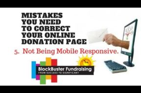 Is Your Donation Page Frustrating Your Donors? Mistake #5 Not Being Mobile Responsive