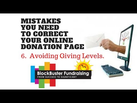 Is Your Donation Page Frustrating Your Donors? Mistake #6 Avoiding Giving Levels