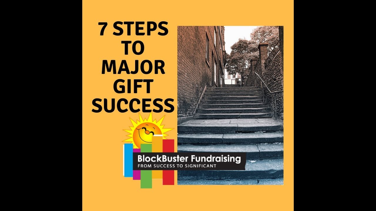 SUCCESSFUL 7 STEP MAJOR GIFT PROCESS