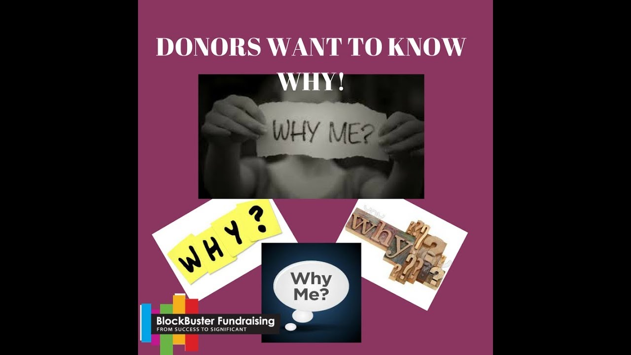 THE WHY OF WHY DONORS GIVE