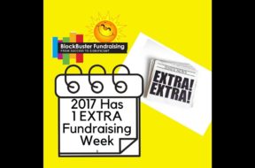What Would You Do With An Extra Week of Fundraising?