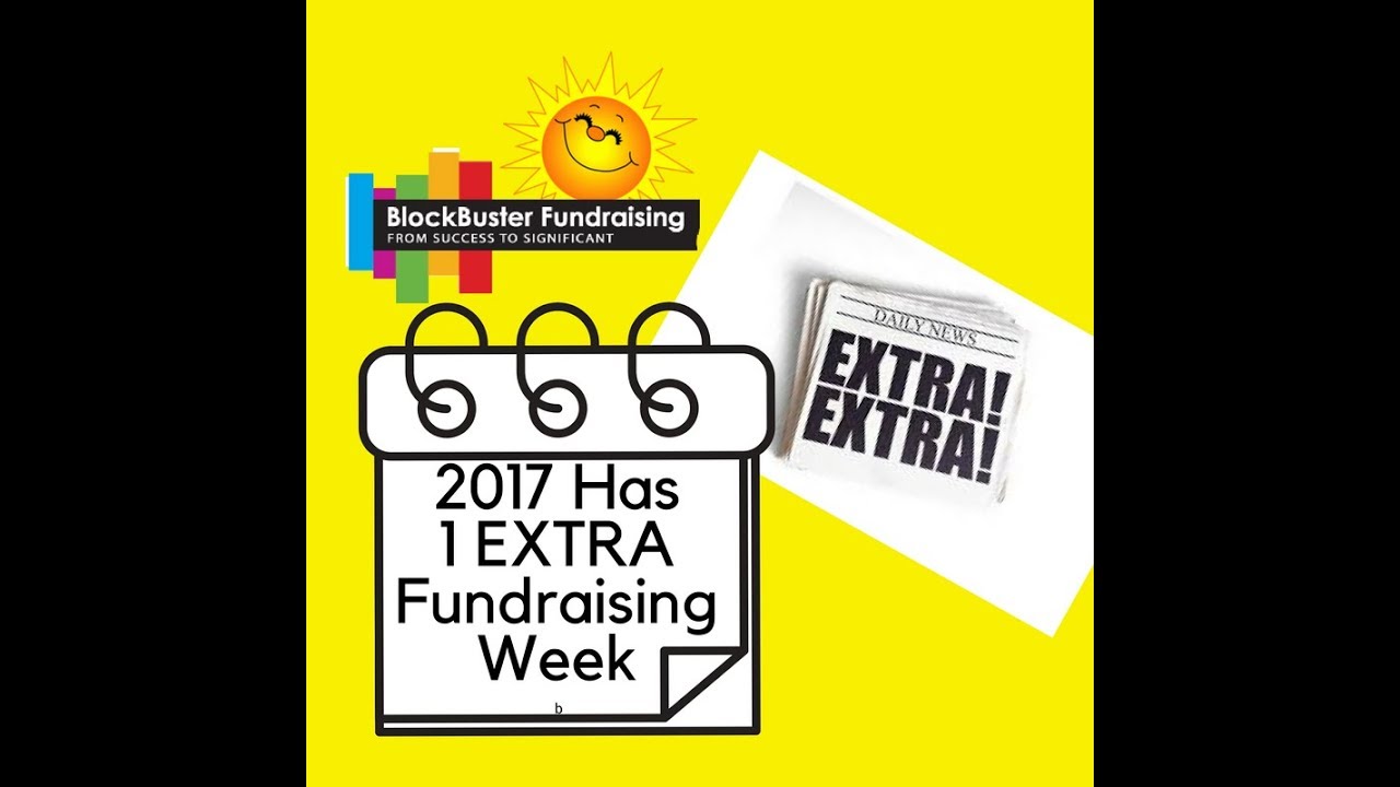 What Would You Do With An Extra Week of Fundraising?