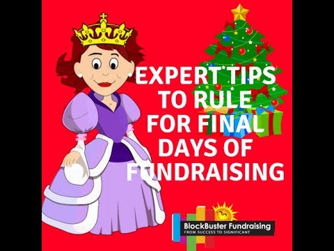 YEAR END TIPS FROM 10 EXPERTS IN THE FUNDRAISING FIELD