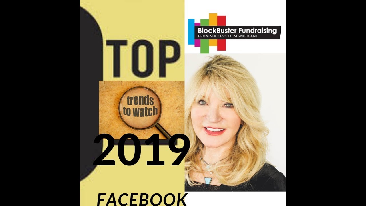 2019 Facebook Trends That Non Profits Need to Know