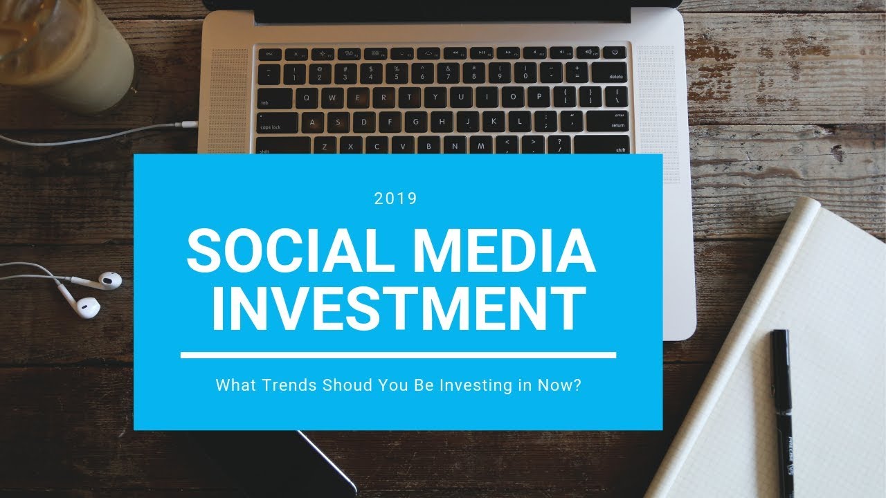 Invest in these 2019 Facebook Trends